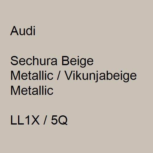Audi, Sechura Beige Metallic / Vikunjabeige Metallic, LL1X / 5Q.